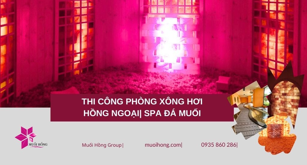 Thi Công Phòng Xông Hơi Hồng Ngoại