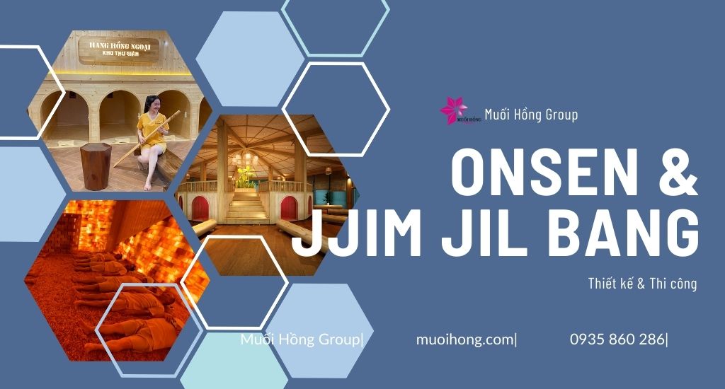 Thiết kế thi công Onsen & Jjim Jil Bang