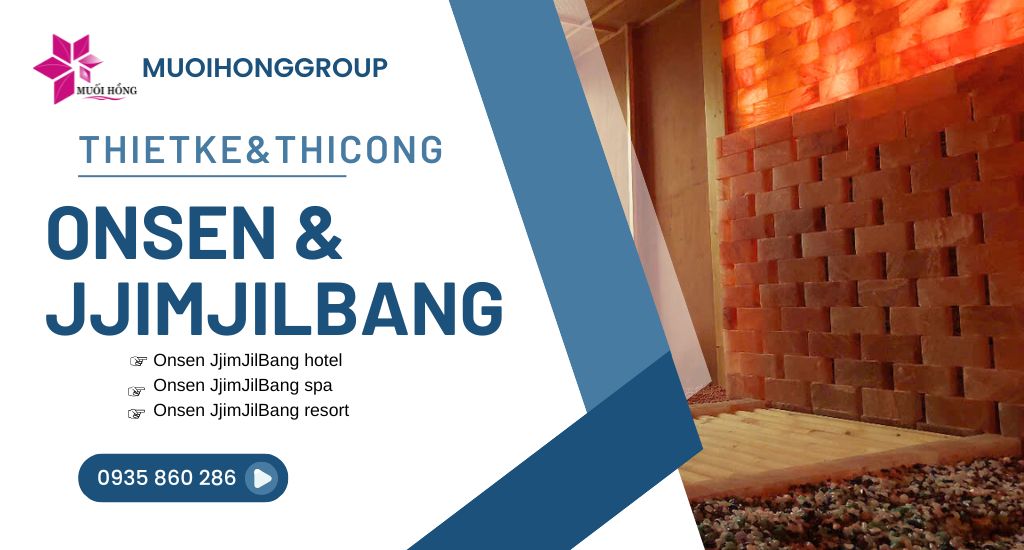 Lắp đặt Onsen JjimJilBang kinh doanh