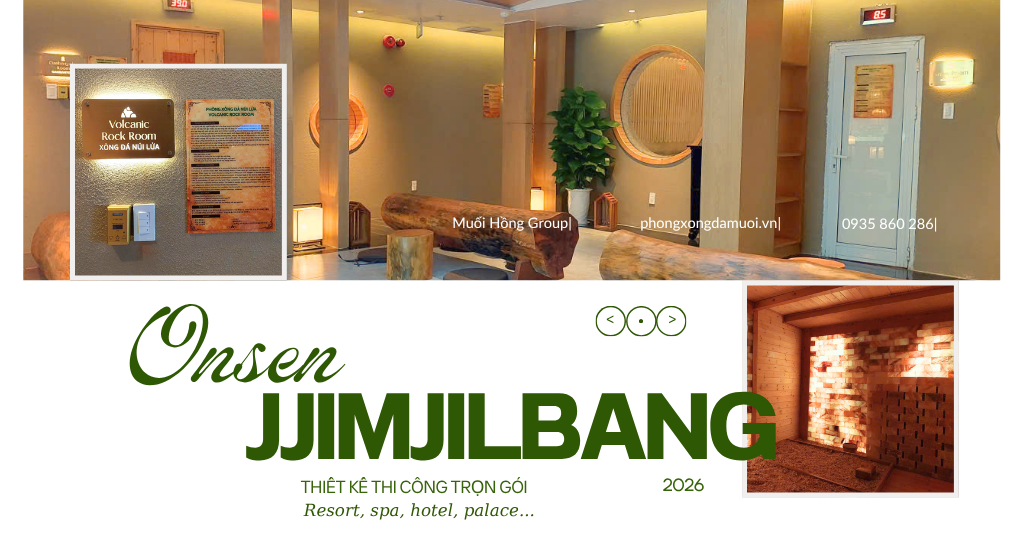 Thi Công Onsen JjimJilBang khách sạn